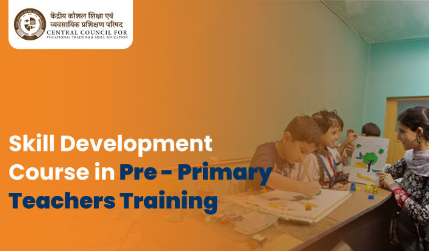 Pre - Primary Teachers Training
