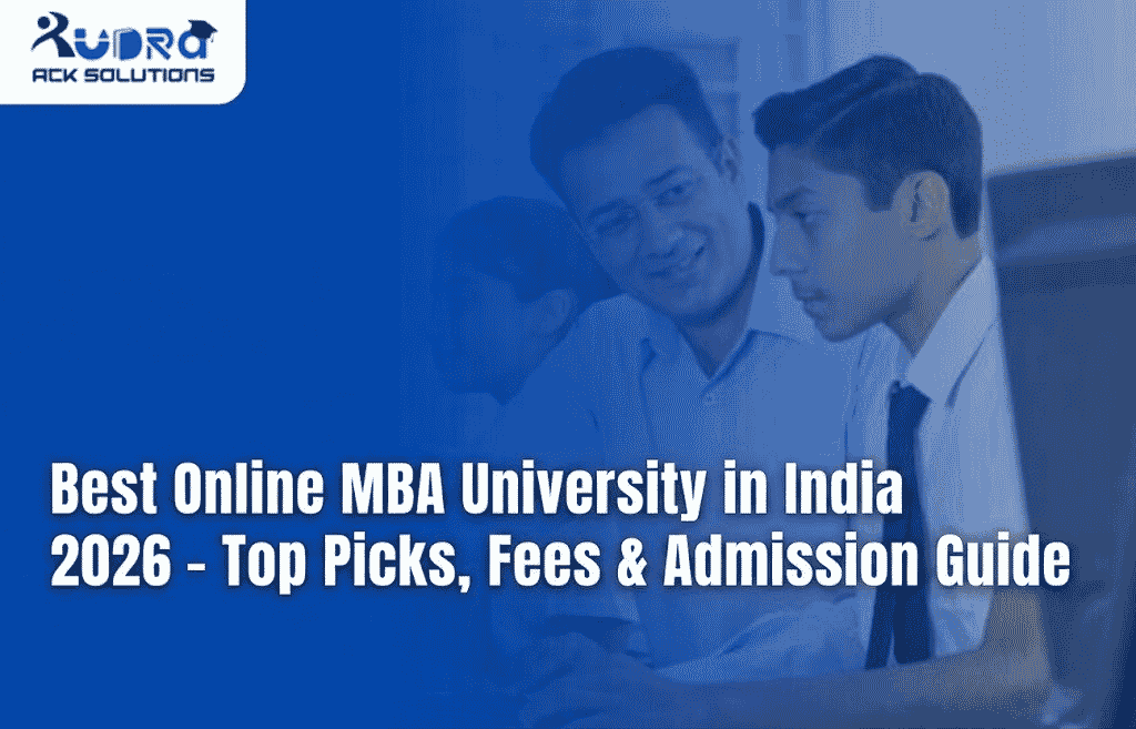 Best Online MBA University in India 2026 – Top Picks, Fees & Admission Guide