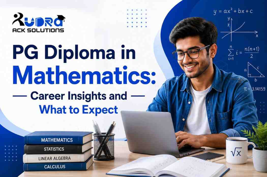 PG Diploma in Mathematics: Career Insights and What to Expect